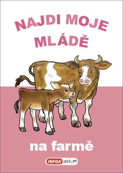 Levně Najdi moje mládě Na farmě