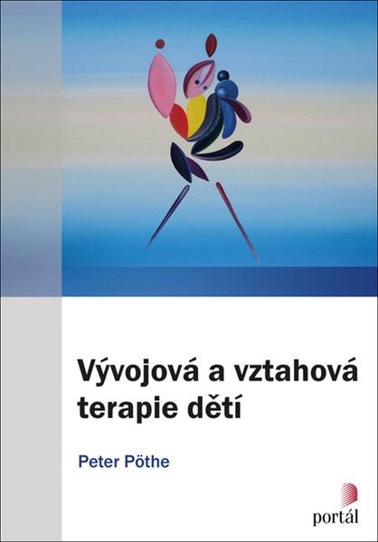 Levně Vývojová a vztahová terapie dětí