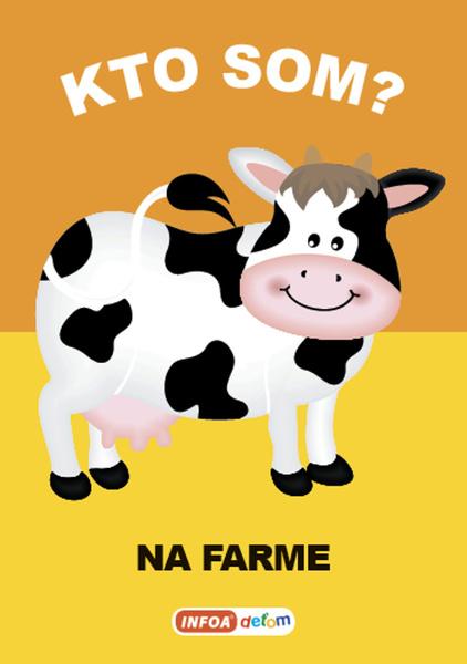 Levně Kto som? Na farme
