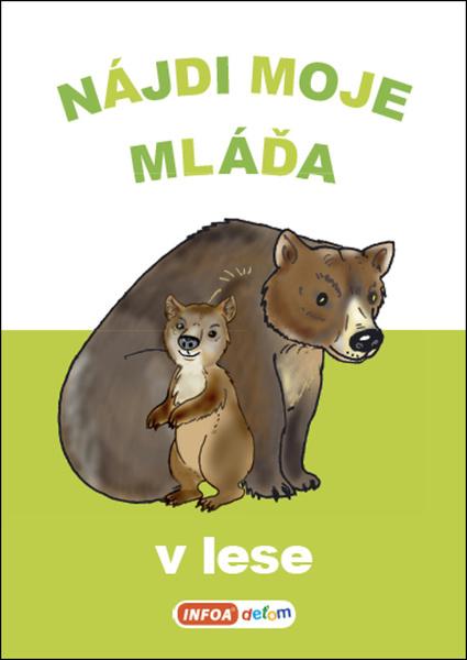 Levně Nájdi moje mláďa V lese