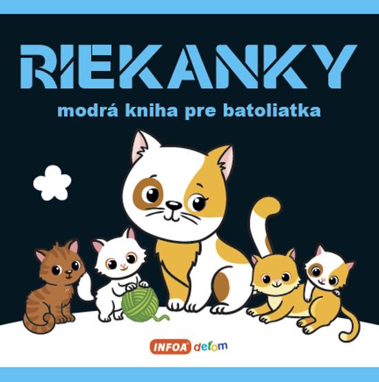 Levně Riekanky Modrá kniha pre batoliatka