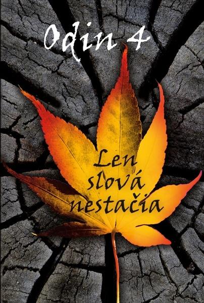Levně Odin 4 - Len slová nestačia