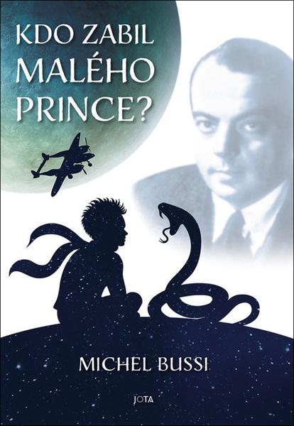 Kdo zabil malého prince? - 9788076890602