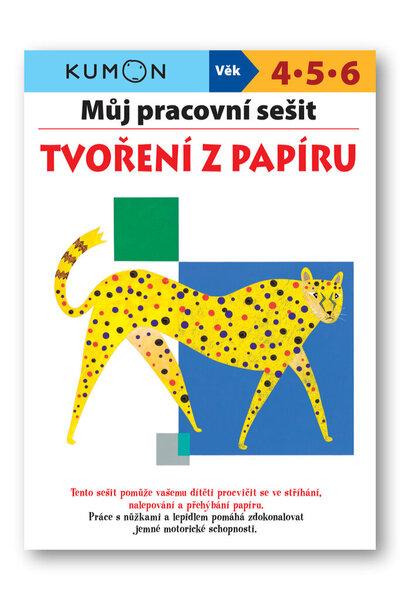 Můj pracovní sešit Tvoření z papíru - 9788025631188