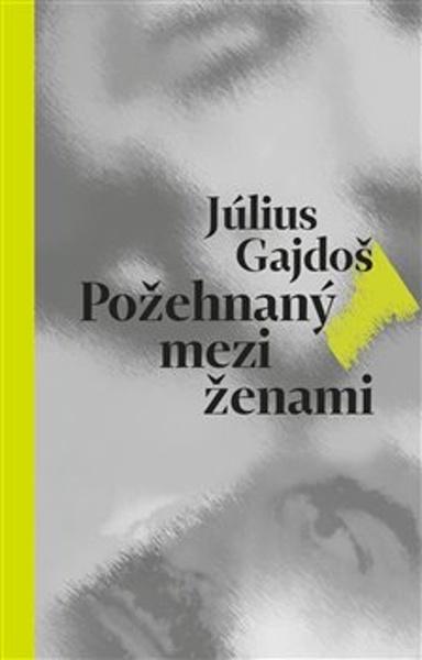 Levně Požehnaný mezi ženami
