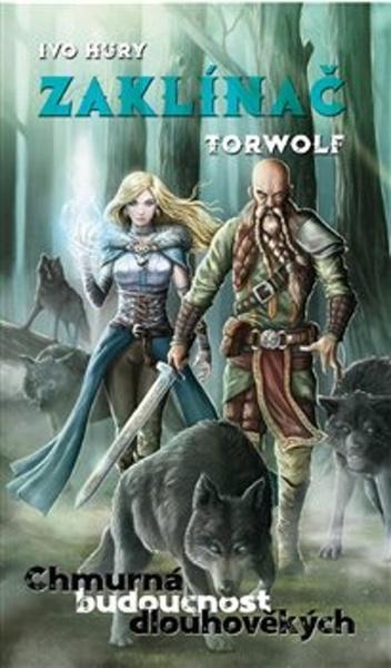 Zaklínač Torwolf - 9788087571132