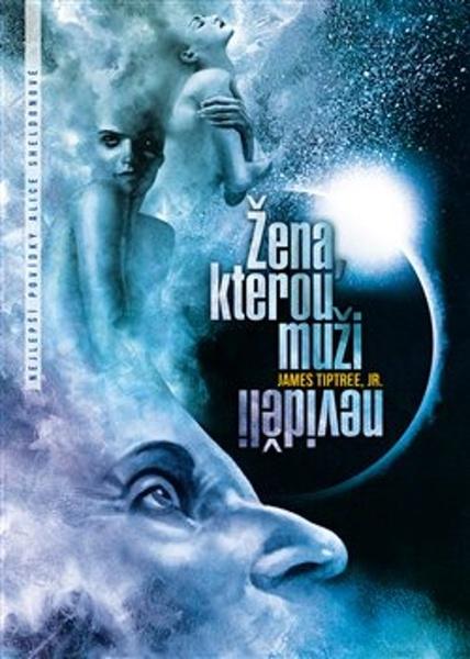 Žena, kterou muži neviděli - 9788025739709