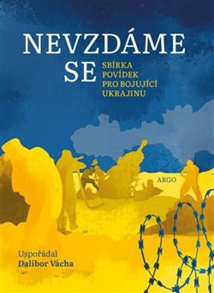 Levně Nevzdáme se