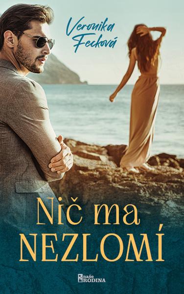 Nič ma nezlomí - 9788020614377