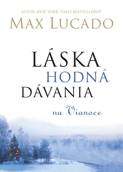Láska hodná dávania na Vianoce - 9788089993710