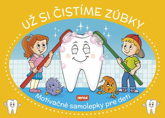 Levně Už si čistíme zúbky