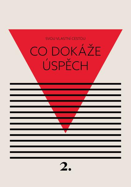 Levně Co dokáže úspěch