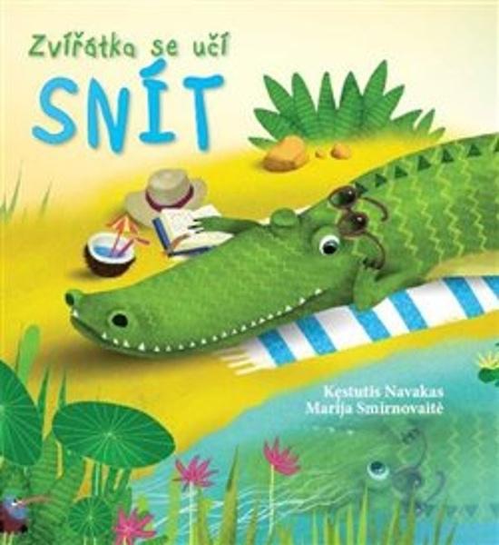Zvířátka se učí snít - 9788090570689