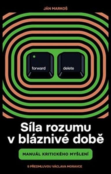 Síla rozumu v bláznivé době - 9788076373440
