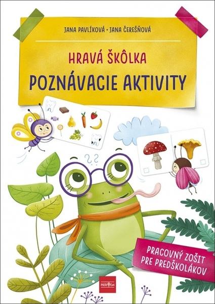 Hravá škôlka Poznávacie aktivity - 9788055186054