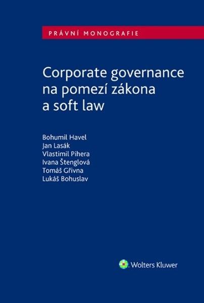 Levně Corporate governance na pomezí zákona a soft law