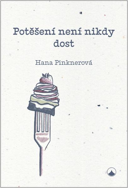 Potěšení není nikdy dost - 9788075661951