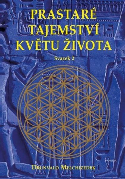 Prastaré tajemství květu života - 9788024285443