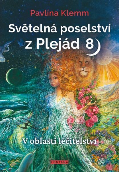 Levně Světelná poselství z Plejád 8