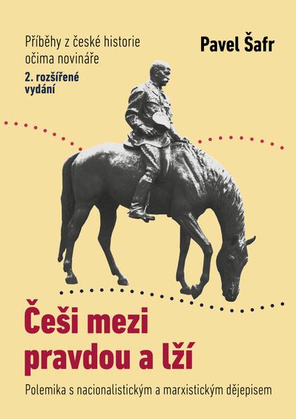 Češi mezi pravdou a lží - 9788090799974