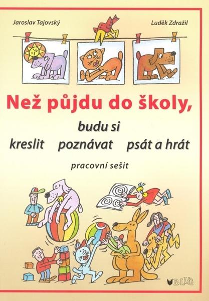 Než půjdu do školy - 9788072740536