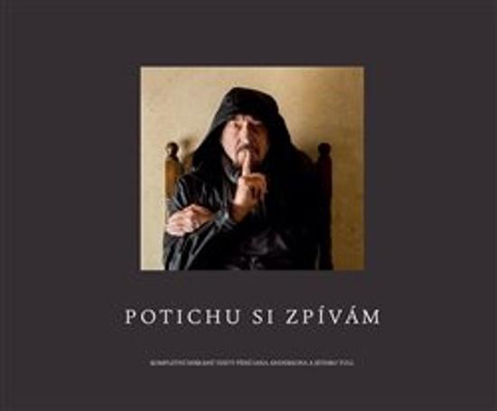 Levně Potichu si zpívám