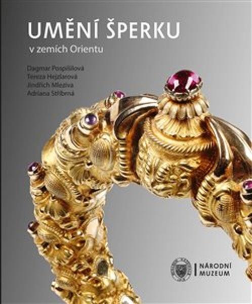 Umění šperku v zemích Orientu - 9788070367155