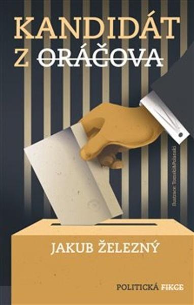Levně Kandidát z Oráčova