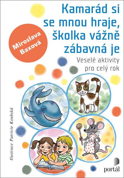 Levně Kamarád si se mnou hraje, školka vážně zábavná je