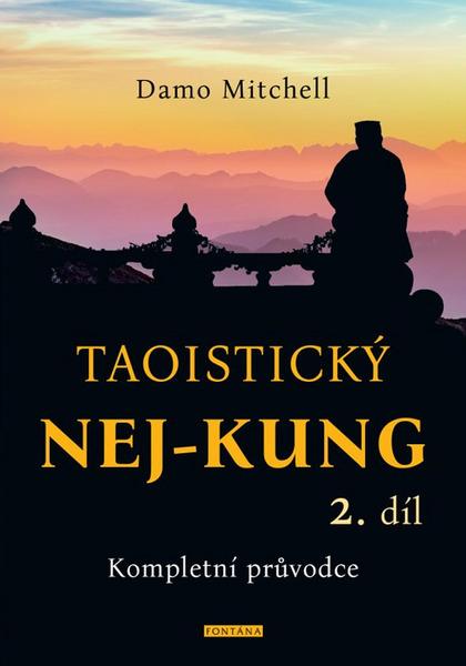 Levně Taoistický NEJ-KUNG 2. díl