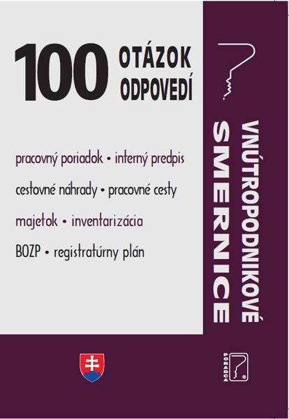 100 otázok • odpovedí – Vnútropodnikové smernice - 9788081622472