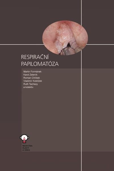 Levně Respirační papilomatóza