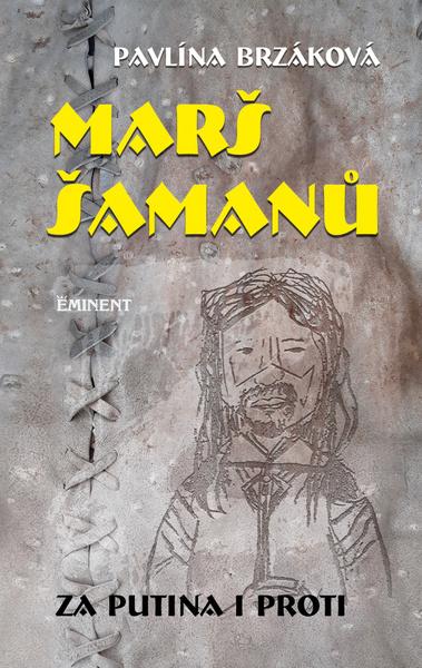 Levně Marš šamanů