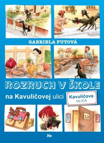 Rozruch v škole na Kavuličovej ulici - 9788010040650