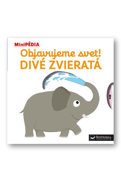 Levně Objavujeme svet! Divé zvieratá