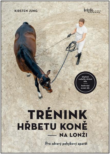 Levně Trénink hřbetu koně na lonži