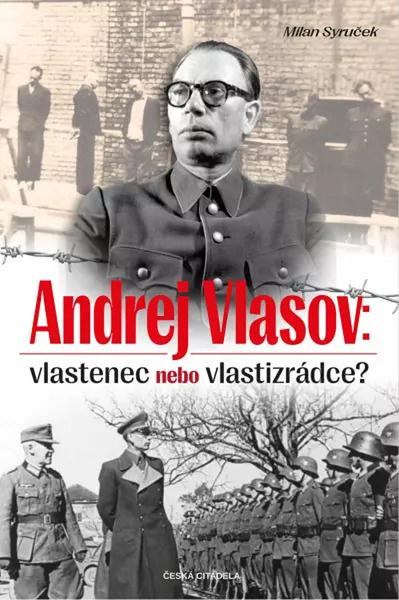 Levně Andrej Vlasov: Vlastenec nebo vlastizrádce