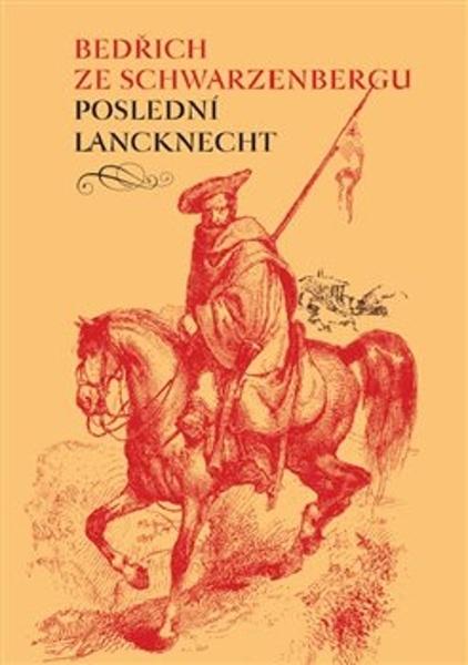 Levně Poslední lancknecht