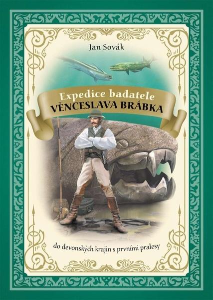 Levně Expedice badatele Věnceslava Brábka