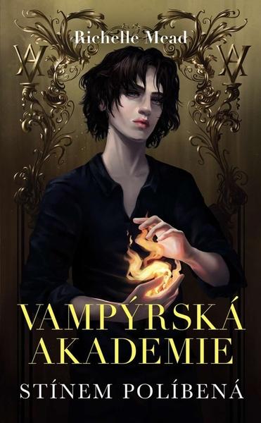 Vampýrská akademie Stínem políbená - 9788027605637