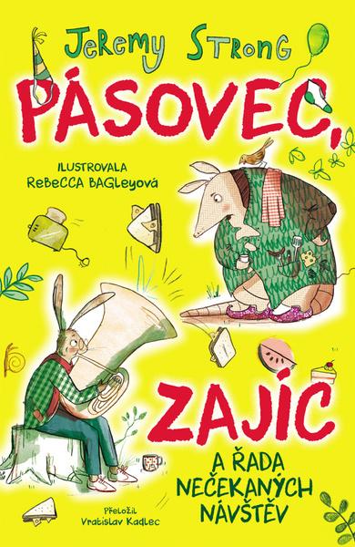 Levně Pásovec, Zajíc a řada nečekaných návštěv
