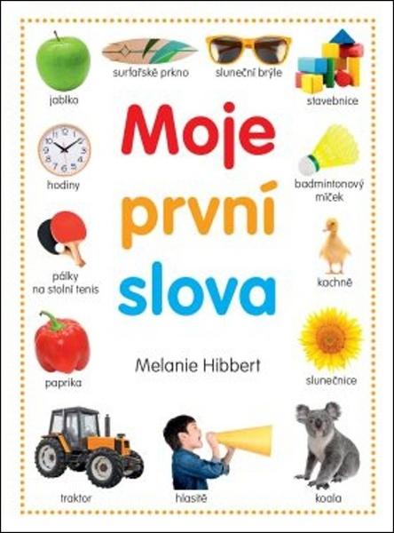 Moje první slova - 9788025511558