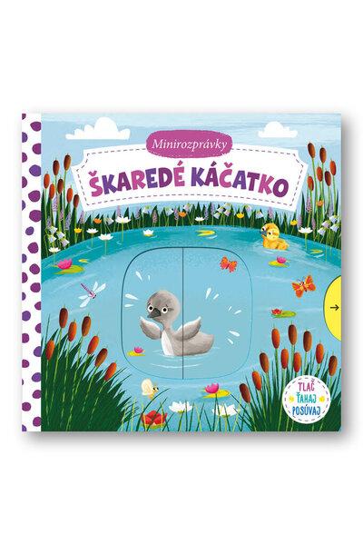 Škaredé káčatko Minirozprávky - 9788056702598