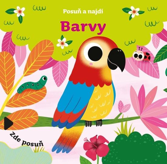 Posuň a najdi Barvy - 9788027720156