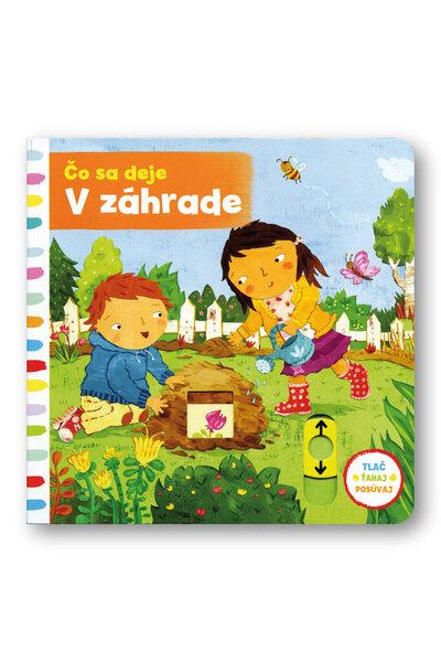 Čo sa deje V záhrade - 9788056701713