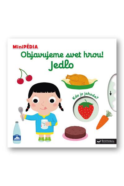 Objavujeme svet hrou! Jedlo - 9788056705728