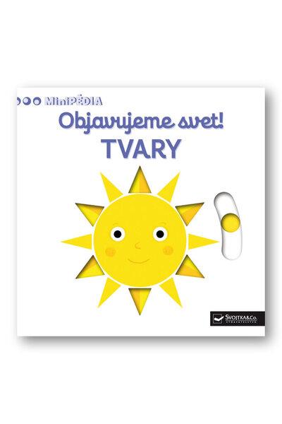 Objavujeme svet! TVARY - 9788056701102