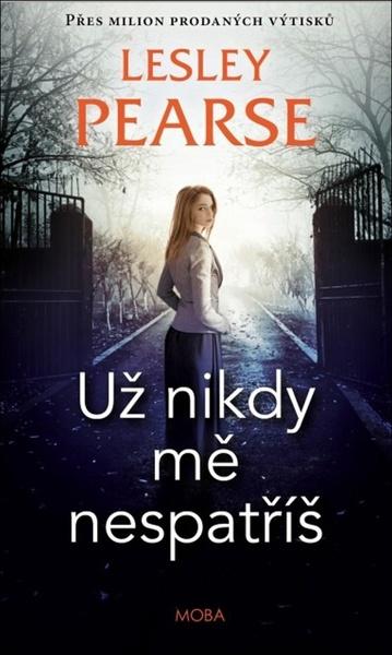 Levně Už nikdy mě nespatříš