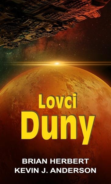 Levně Lovci Duny