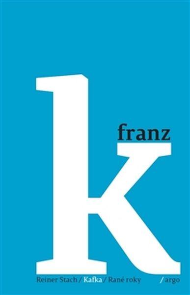 Levně Kafka/Rané roky
